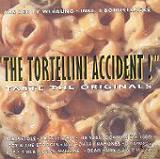 THE TORTELLINI ACCIDENT ! -TASTE THE ORIGINALS- (Amazon.de ) 